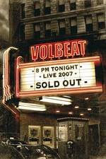 Watch Volbeat Live: Sold Out! Vodly