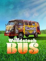 Watch The Woodstock Bus Vodly