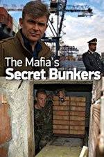 Watch The Mafias Secret Bunkers Vodly