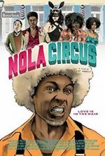 Watch N.O.L.A Circus Vodly