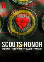 Watch Scout\'s Honor: The Secret Files of the Boy Scouts of America Vodly