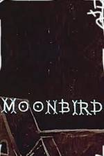 Watch Moonbird Vodly