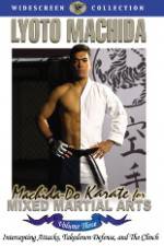 Watch Machida Do Karate For Mixed Martial Arts Volume 3 Vodly
