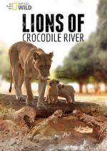 Watch Lions of Crocodile River Vodly