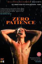 Watch Zero Patience Vodly