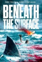 Watch Beneath the Surface Vodly