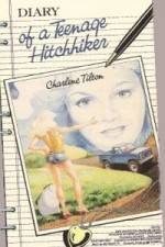 Watch Diary of a Teenage Hitchhiker Vodly