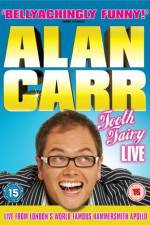 Watch Alan Carr Tooth Fairy LIVE Vodly