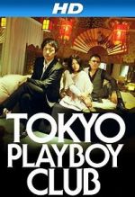 Watch Tokyo Playboy Club Vodly