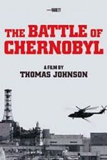 Watch The Battle of Chernobyl Vodly