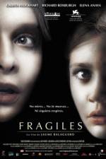 Watch Fragile Vodly