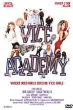 Watch Vice Academy Vodly