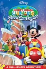 Watch Mickey Mouse Clubhouse: Choo-Choo Express Vodly