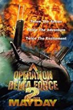 Watch Operation Delta Force 2: Mayday Vodly