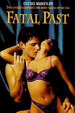 Watch Fatal Past Vodly