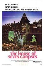 Watch The House of Seven Corpses Vodly