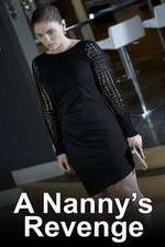 Watch A Nanny's Revenge Vodly