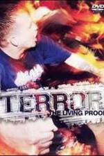 Watch Terror: The Living Proof Vodly