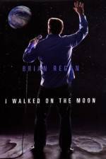 Watch Brian Regan I Walked on the Moon Vodly