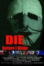 Watch Die Before I Wake Vodly