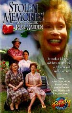 Watch Stolen Memories: Secrets from the Rose Garden Vodly