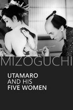 Watch Utamaro and His Five Women Vodly