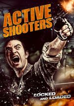 Watch Active Shooters Vodly