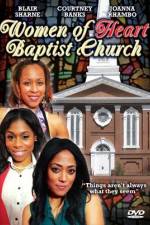 Watch Women of Heart Baptist Church Vodly