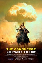 Watch The Conqueror: Hollywood Fallout Vodly