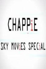 Watch Chappie Sky Movies Special Vodly