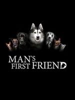 Watch Man\'s First Friend Vodly