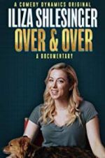 Watch Iliza Shlesinger: Over & Over Vodly