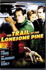 Watch The Trail of the Lonesome Pine Vodly