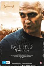 Watch Paul Kelly Stories of Me Vodly