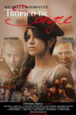 Watch Tropico de Sangre Vodly