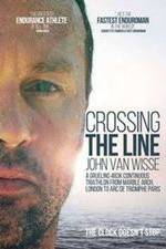 Watch Crossing the Line John Van Wisse Vodly