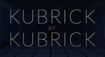 Watch Kubrick by Kubrick Vodly