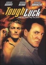 Watch Tough Luck Vodly