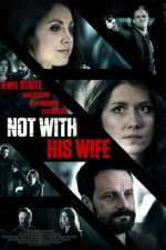 Watch Not with His Wife Vodly