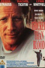 Watch Thicker Than Blood The Larry McLinden Story Vodly