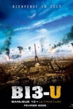 Watch Banlieue 13 - Ultimatum AKA District 13 Vodly