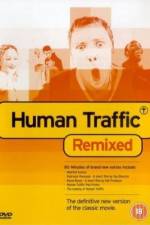 Watch Human Traffic Vodly