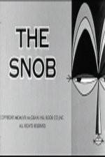 Watch The Snob Vodly