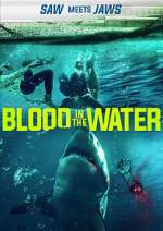 Watch Blood in the Water (I) Vodly