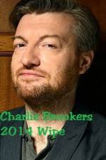 Watch Charlie Brooker\'s 2014 Wipe Vodly