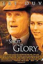 Watch A Shot at Glory Vodly