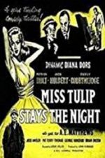 Watch Miss Tulip Stays the Night Vodly