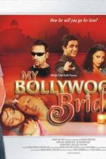 Watch My Bollywood Bride Vodly