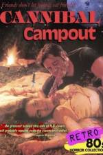 Watch Cannibal Campout Vodly