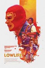 Watch Lowlife Vodly